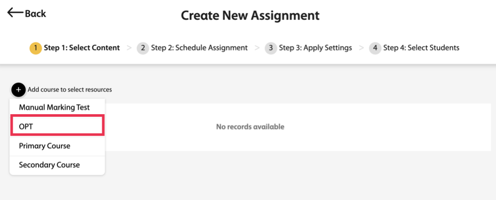 The Add course to select resources button opens a dropdown menu with OPT as an option.
